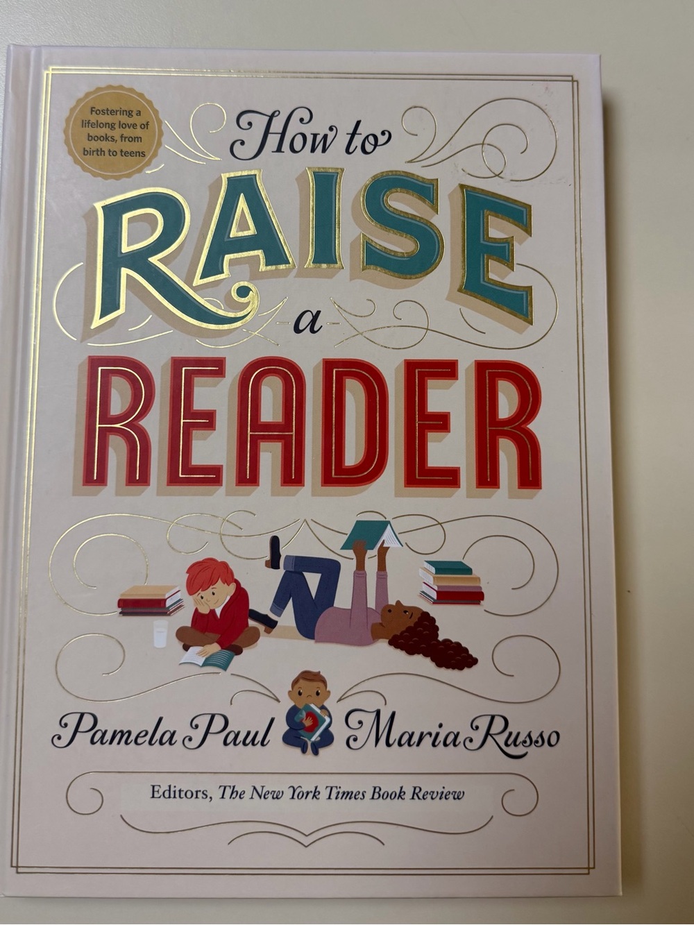 Raise a Reader by Pamela Paul & Maria Russo hardback book